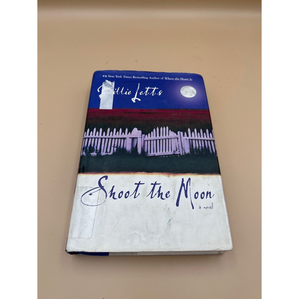 Shoot the Moon by Billie Letts Hardcover Novel ISBN 0446529001 Fiction Book